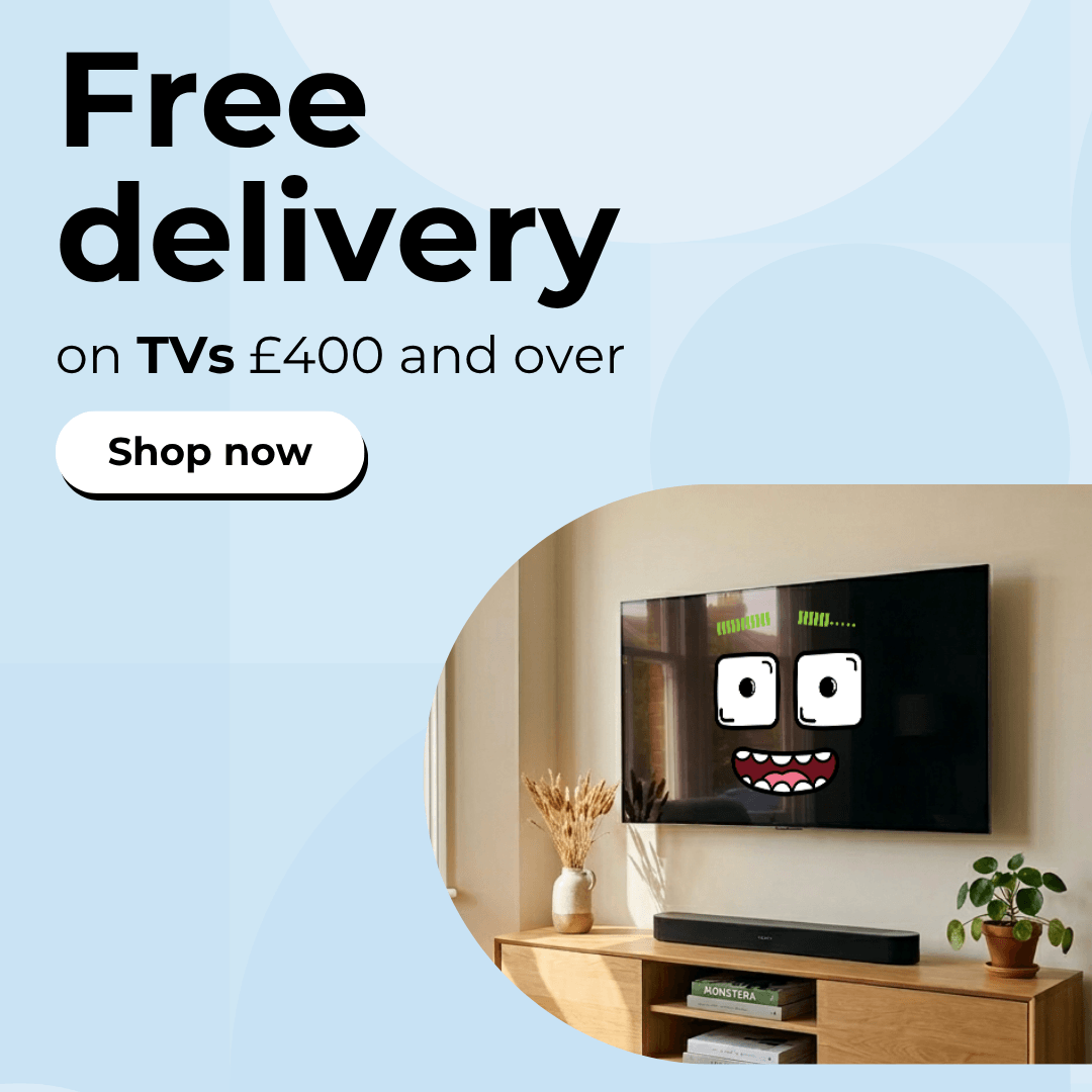 Free delivery on TVs £400 and over